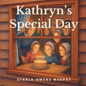 Cover of Kathryn's Special Day by Starla Owens Murphy