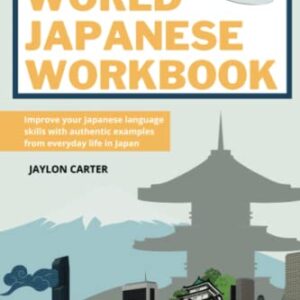 Cover of Real-World Japanese Workbook: Signs by Jaylon Carter